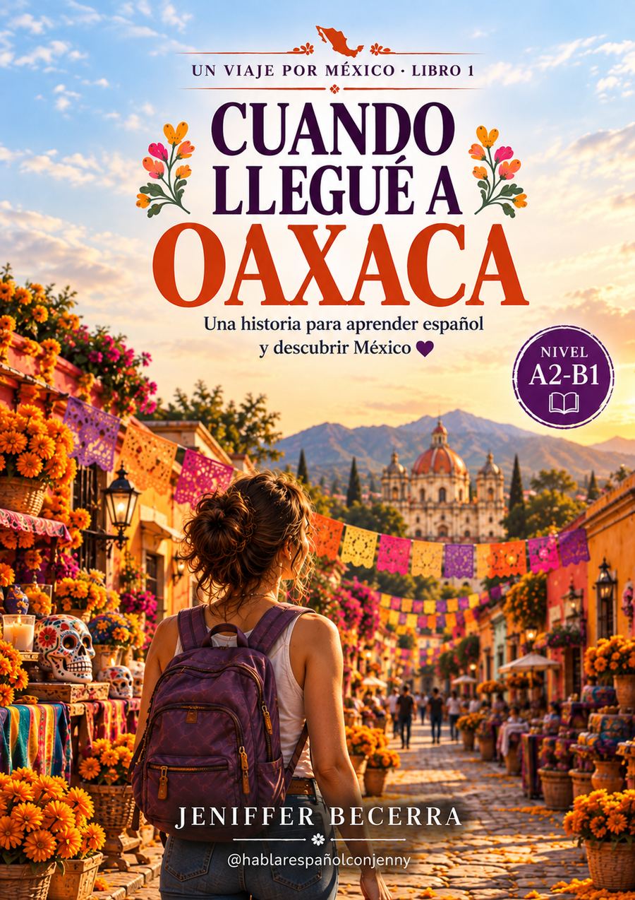 Portada de Cuando Llegué a Oaxaca